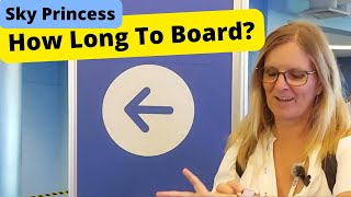 HOW LONG Does It Take To Board The Sky Princess Cruise Ship?