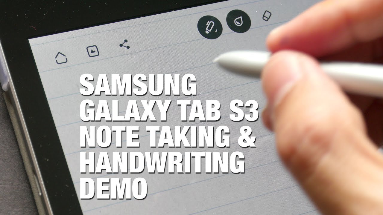 Samsung Tab S3 Handwriting & Note Taking Demo