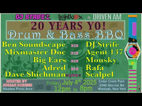 20th Annual Drum and Bass BBQ - 2025 (Independence Day)