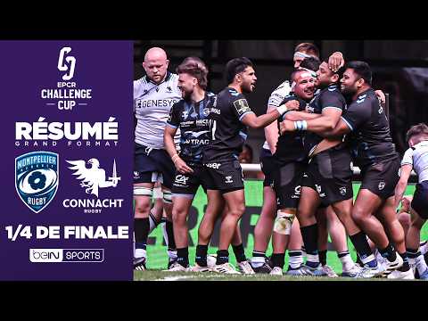 Résumé : Montpellier ÉCRASE Connacht et file en demi-finale