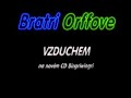 Vzduchem - Bratři Orffové