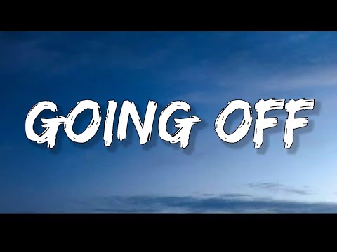 P-LO - GOING OFF ( LYRICS )