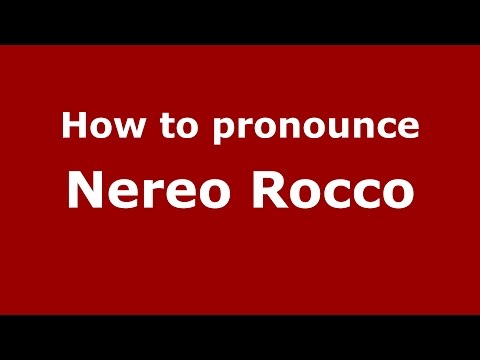 How to pronounce Nereo Rocco (Italian/Italy)  - PronounceNames.com