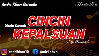 Download lagu KARAOKE VERSI ANDRI KHAN ~CINCIN KEPALSUAN {NADA COWOK)~CIPT : MANSYUR.S ~MUSIK : ANDRI KHAN mp3 Download lagu KARAOKE VERSI ANDRI KHAN ~CINCIN KEPALSUAN {NADA COWOK)~CIPT : MANSYUR.S ~MUSIK : ANDRI KHAN mp3