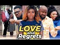 LOVE AND REGRETS (Full Movie) Sonia Uche & Jerry Williams 2021 Latest Nigerian Nollywood Movie