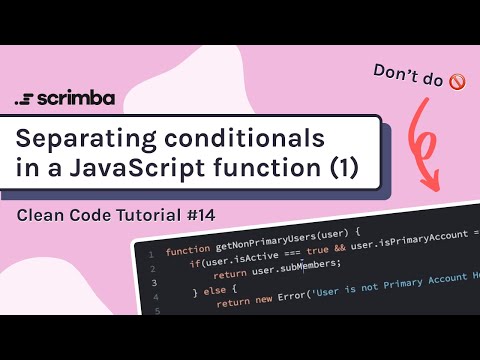 Separating Conditionals In Javascript Functions 1 Clean Code Tutorial