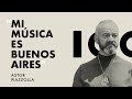 🇦🇷 Astor Piazzolla: «Mi música es Buenos Aires»