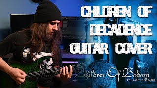 CHILDREN OF BODOM - Children of Decadence (guitar cover)