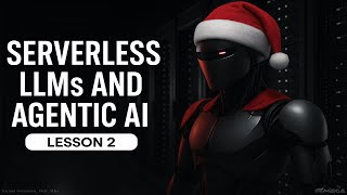 Serverless LLMs and Agentic AI with Modal – Lesson 2
