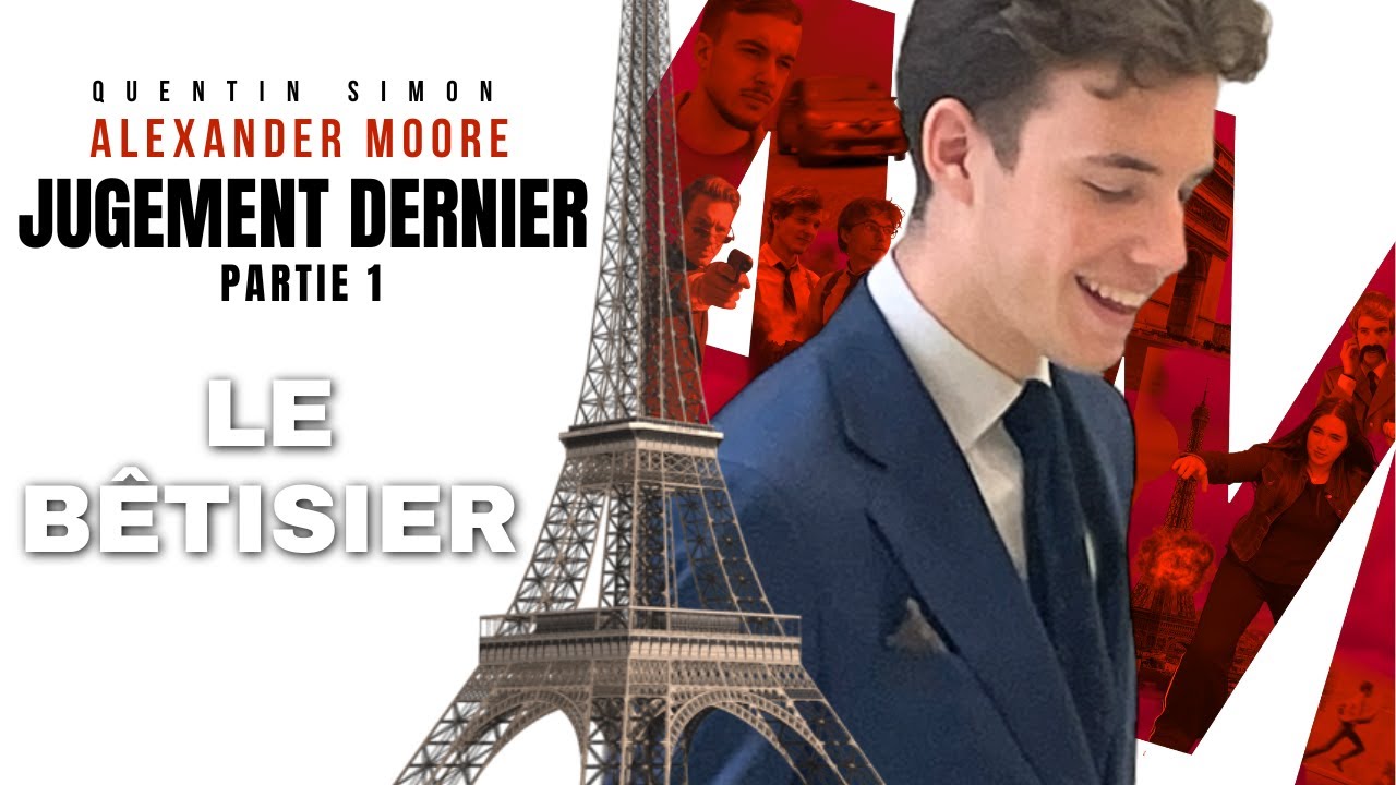 Miniature de la vidéo Alexander Moore : Jugement Dernier - Partie 1 | Le Bêtisier | Quentin Simon du film Alexander Moore : Jugement Dernier - Partie 1