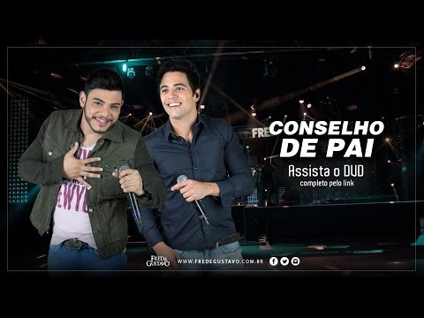 Conselho De Pai - Fred e Gustavo