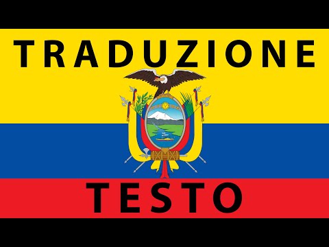 Inno nazionale dell' Ecuador TRADUZIONE + TESTO in Italiano national anthem Salve,oh Patria