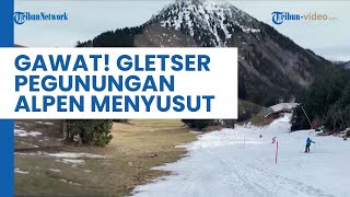 Gawat! Gletser Pegunungan Alpen Menyusut