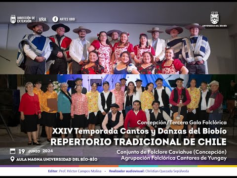 3ra. Gala Folclórica - XXIV Temporada Cantos y Danzas del Bío-Bío