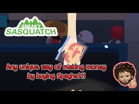 Sneaky Sasquatch - How to make money by buying Spaghetti