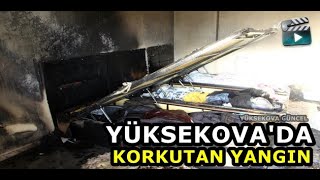 Yüksekova'da Korkutan Yangın