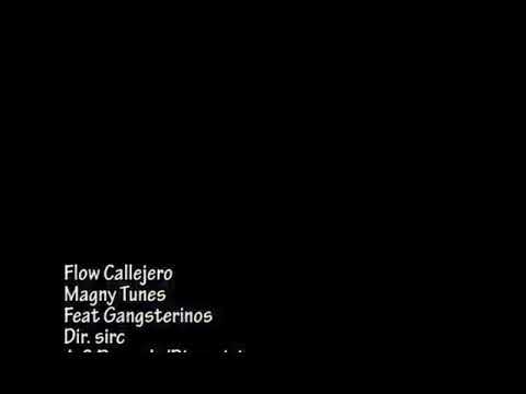 Magny Tunes Ft. Gangsterinos - Flow Callejero