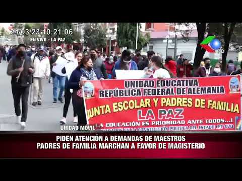 #LaPaz Padres de familia marchan en rechazo a malla curricular y apoyo a los maestros  24-03-23