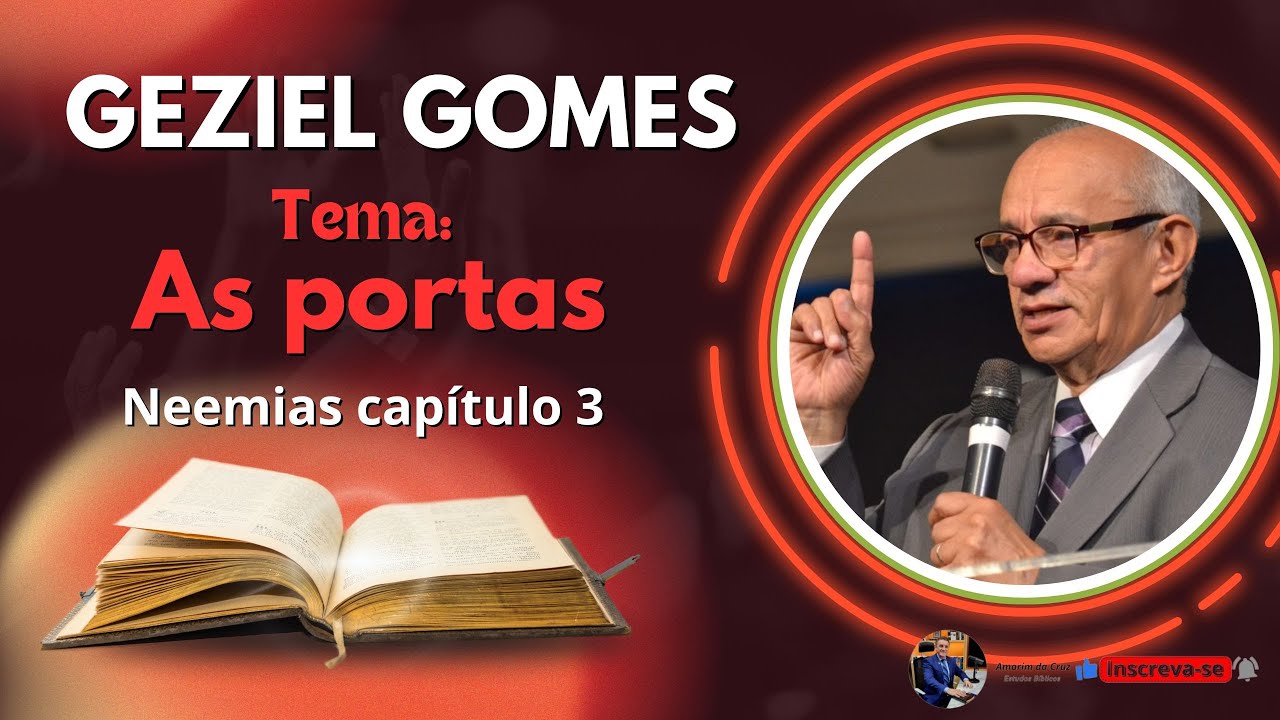 Pastor Geziel Gomes - As Portas Neemias capítulo 3 #estudobiblico #pregação