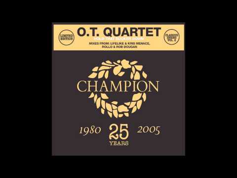 O.T. Quartet - Hold That sucker down Happy Daze Mix  HQwav