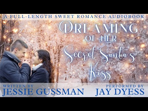 Dreaming of Her Secret Santa's Kiss - Book 3, Cowboy Mountain Christmas - Sweet Romance Audiobook