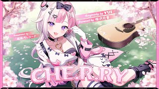 CHE.R.RY - YUI // covered by 桜沢花音