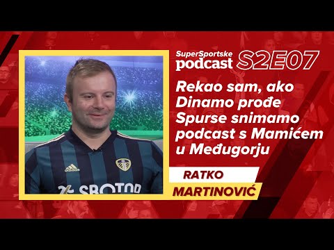 Rale: Rekao sam, ako Dinamo prođe Spurse snimamo s Mamićem u Međugorju - SuperSportske podcast S2E07