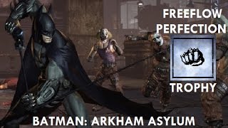 Batman Return to Arkham Freeflow Perfection trophy