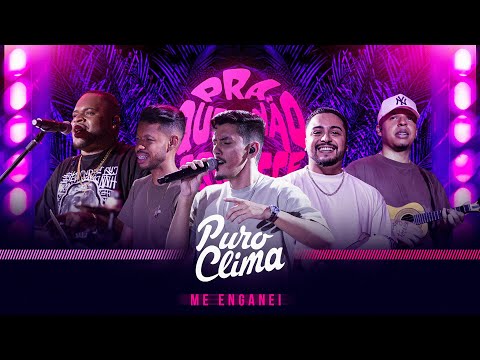 PURO CLIMA - Me Enganei ( AO VIVO )