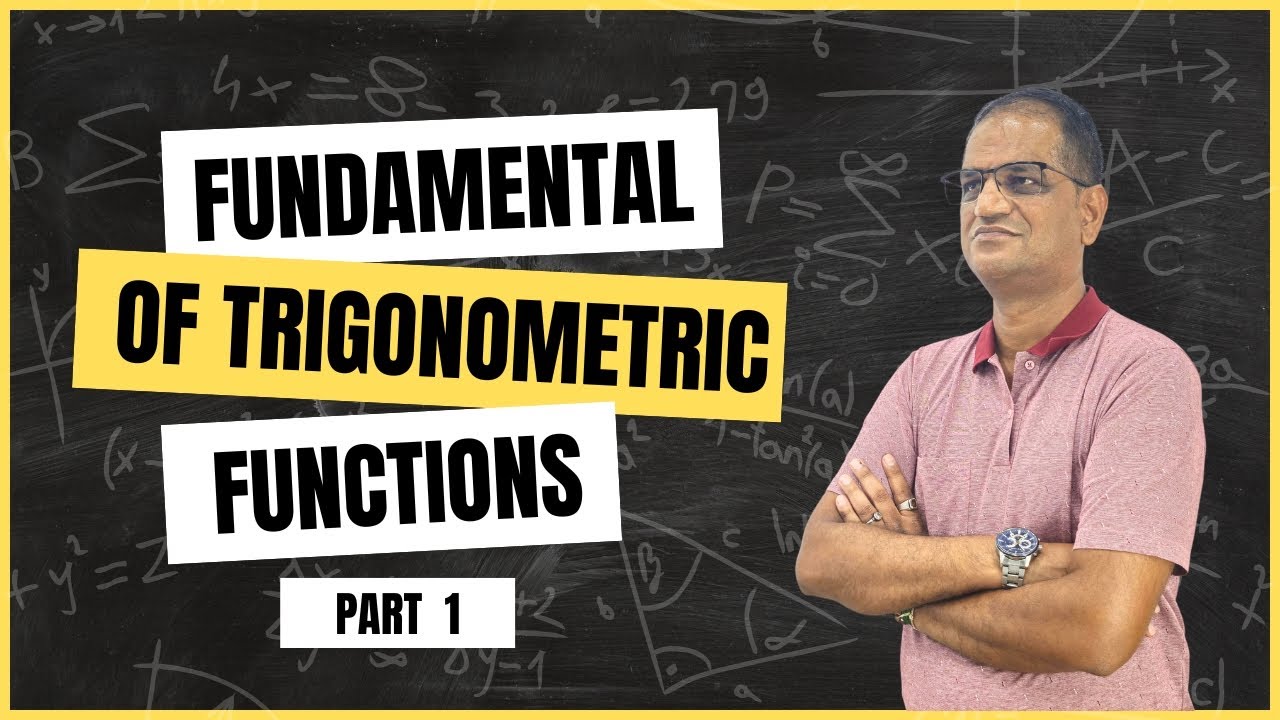 Fundamentals of Trigonometric Function