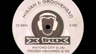 DJ Misjah & Groovehead - Psycho City