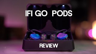 The  Bluetooth true wireless treatment flagship IEMs have been begging for. IFI GO POD  REVIEW.