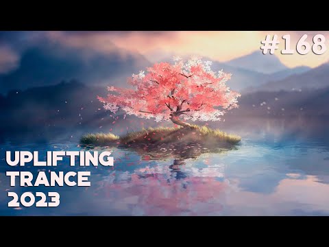 🔊 Uplifting Trance 2023 Mix 🔹 May 🔹 Episode #168
