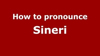 How to pronounce Sineri