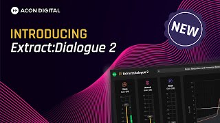 Video thumbnail for STOP Reverb & Noise RUINING Your Dialogue! | Introducing Extract Dialogue 2 by Acon Digital