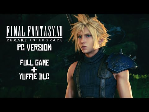 Final Fantasy VII Remake: Intergrade - [FULL GAME + YUFFIE DLC] - PC - No Commentary