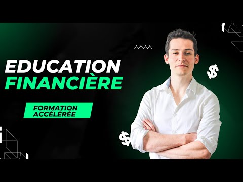 Education financière : formation accélérée pour maitriser les bases