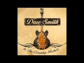 Dave Smith & The Country Rebels: Tear It Down