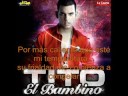 Tito "El Bambino" Ft Toby Love - La Busco