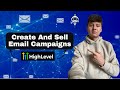 Create Email Campaigns With GoHighLevel (Offer This To Your Clients)