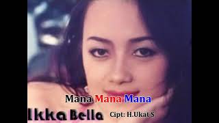 Download lagu Mana mana.voc ikka bella mp3