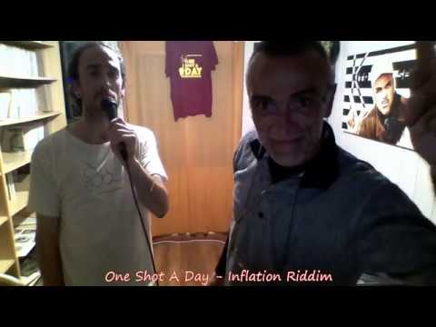 One Shot A Day 595 ( Temporada 2 ) - Inflation Riddim