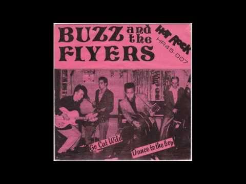 Buzz & The Flyers - Go Cat Wild (1980)