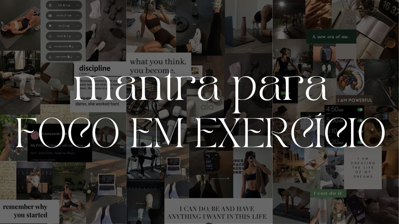 Mantra para foco em exercícios físicos | glow up & lei da atração