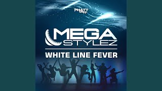 Whiteline Fever (Radio Mix)