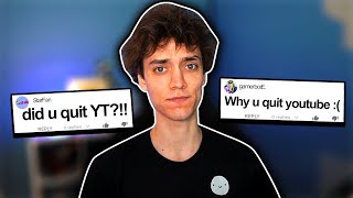 Am I Quitting Youtube?