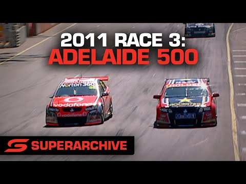 Race 3 - Adelaide 500 [Full Race - SuperArchive] | 2011 International Supercars Championship