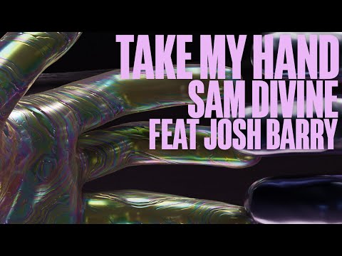 Sam Divine feat Josh Barry - Take My Hand (Extended Mix)
