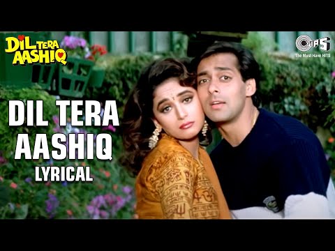 Dil Tera Aashiq (Lyrical) — watch video