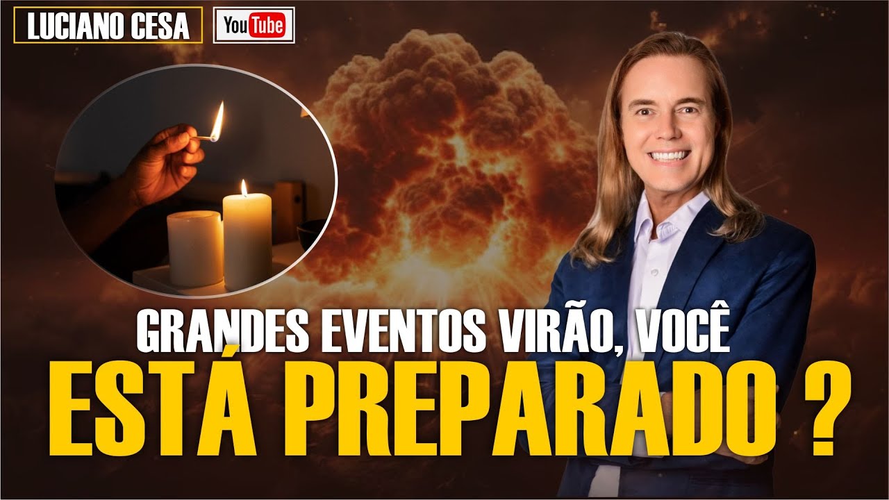 GRANDES EVENTOS VIRÃO, VOCÊ ESTÁ PREPARADO ? LUCIANO CESA. Compartilhem!